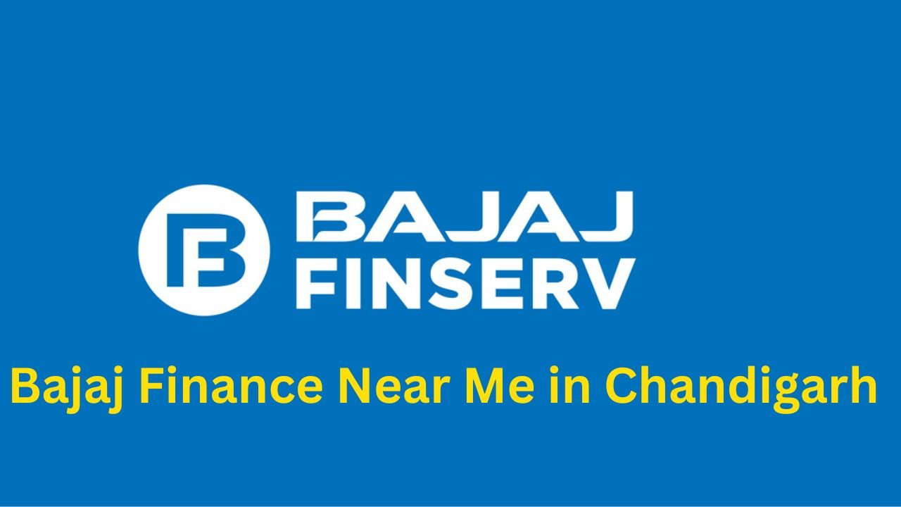 Bajaj Finance Near Me in Chandigarh